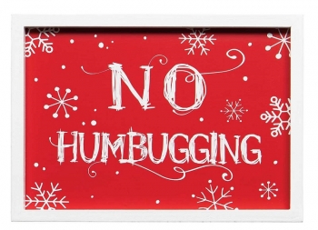8'' x 6'' Red No Humbugging Sign