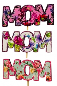Mom Floral Stick In Pick S/12
4" x 20"